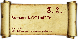 Bartos Kálmán névjegykártya